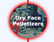 Crown Dry Face Pelletizers